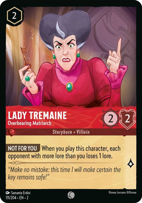 Lady Tremaine - Overbearing Matriarch - 111/204 - Common