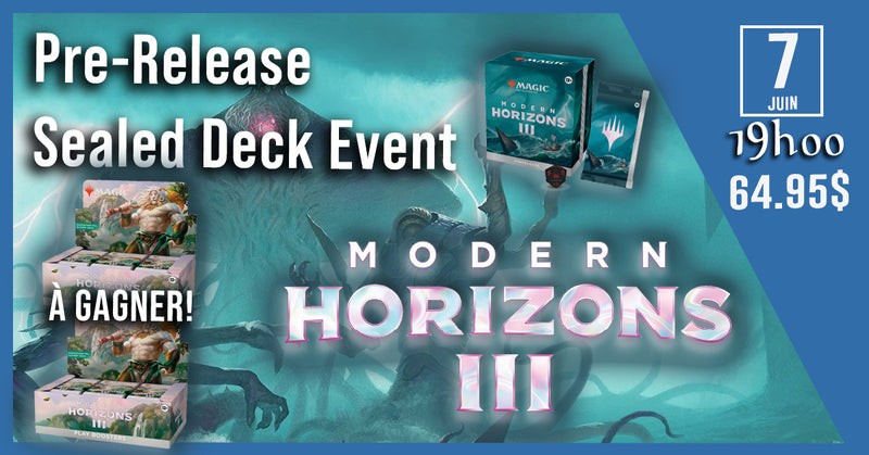 MTG - Modern Horizons 3 Pre-Release - Sealed Deck Event