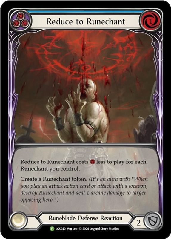 Reduce to Runechant (Blue) - LGS040 - Promo