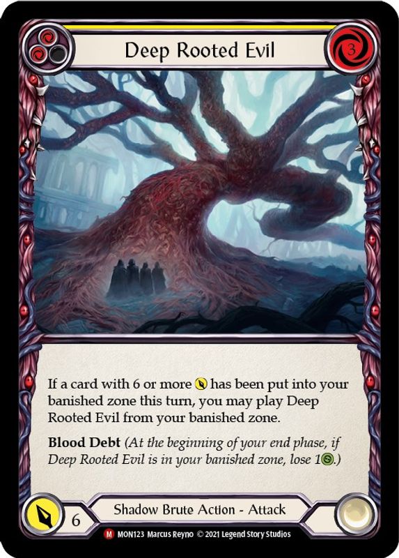 Deep Rooted Evil - MON123 - Majestic