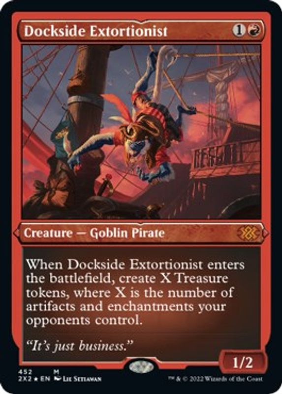 Dockside Extortionist (Foil Etched) - 452 - Mythic