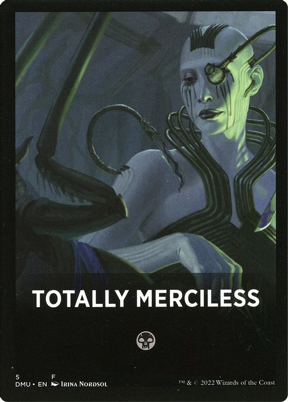 Totally Merciless Theme Card - 5 - Token