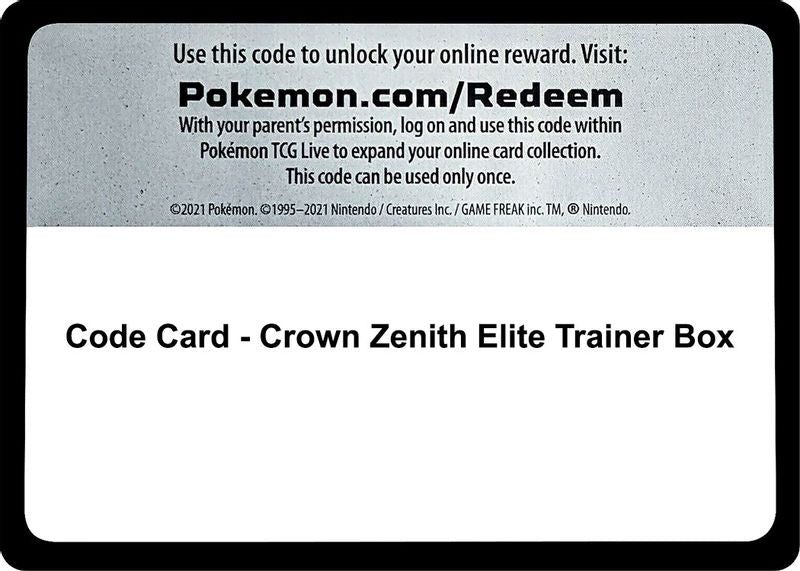Code Card -  Crown Zenith Elite Trainer Box - Code Card