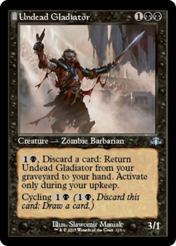 Undead Gladiator (Retro Frame) - 313 - Uncommon