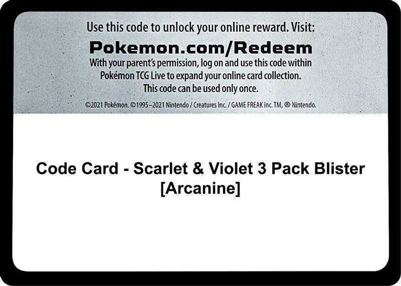 Code Card - Scarlet & Violet 3 Pack Blister [Arcanine] - Code Card