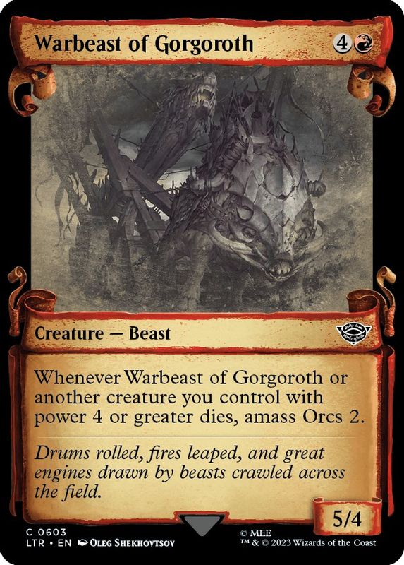 Warbeast of Gorgoroth (Showcase Scrolls) - 603 - Common