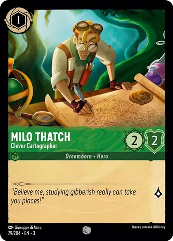 Milo Thatch - Clever Cartographer - 79/204 - Common