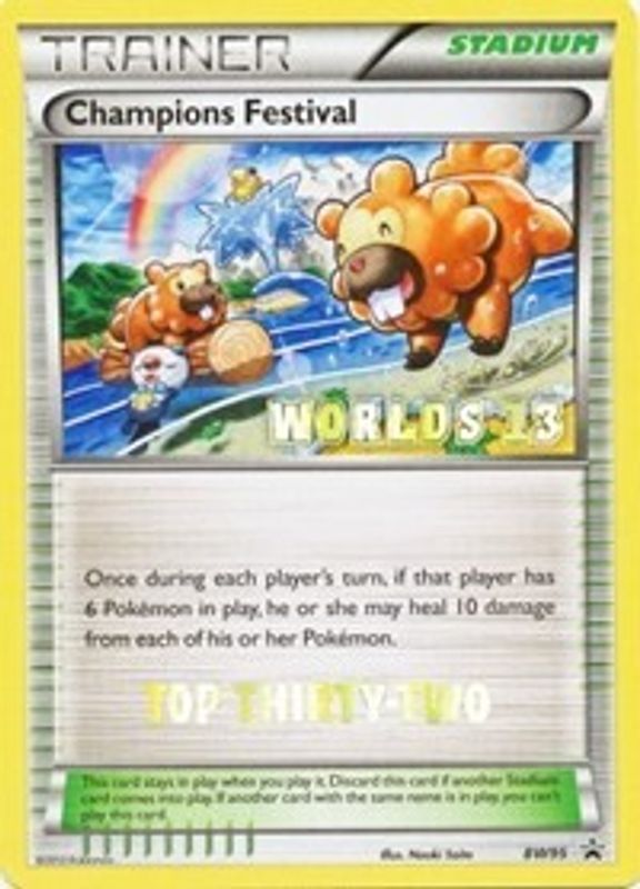 Champions Festival - BW95 (Worlds 13) [Top Thirty-Two] - BW95 - Promo